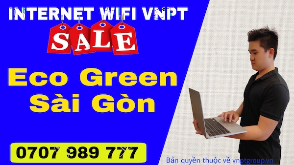 Lắp mạng WIFI VNPT tại căn hộ Eco Green Sài Gòn