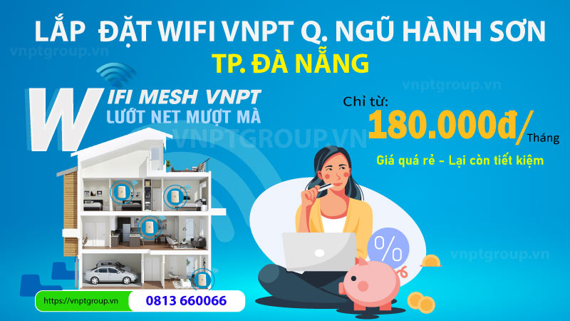 lắp mạng wifi vnpt Quận Ngũ Hành Sơn Đà Nẵng