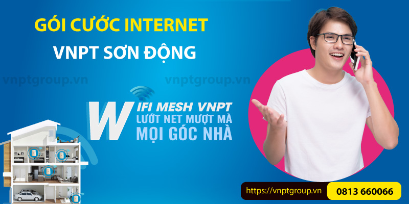 Khuyến mãi lắp đặt WIFI VNPT Huyện Sơn Động.