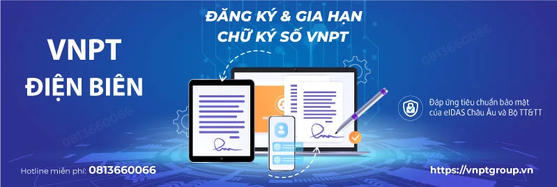 Bảng giá chữ ký số VNPT tại Điện Biên mới nhất