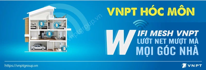 đăng ký Lắp Internet wifi VNPT ở HÓC MÔN