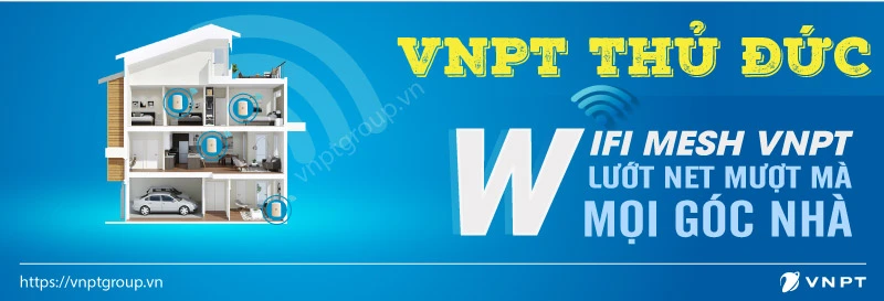 khuyến mãi lắp đặt internet wifi VNPT tại Thủ Đức