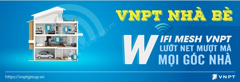 gói cước internet wifi VNPT Tại huyện Nhà Bè